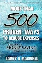 More Than 500 Proven Ways to Reduce Expenses