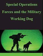 Special Operations Forces and the Military Working Dog
