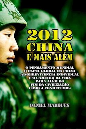 2012, China E Mais Além