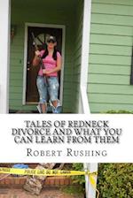 Tales of Redneck Divorce and What You Can Learn from Them