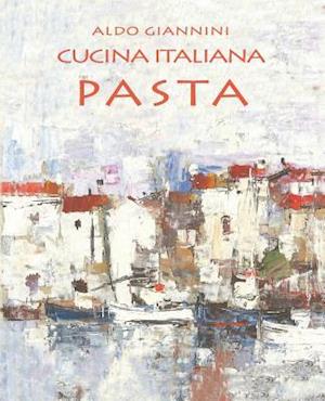 Cucina Italiana Pasta