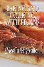 Baking and Cooking with Pecans
