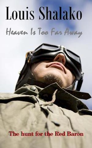 Heaven Is Too Far Away