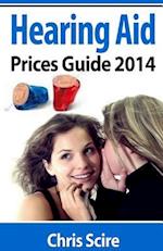 Hearing Aid Prices Guide 2014