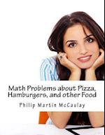 Math Problems about Pizza, Hamburgers, and Other Food
