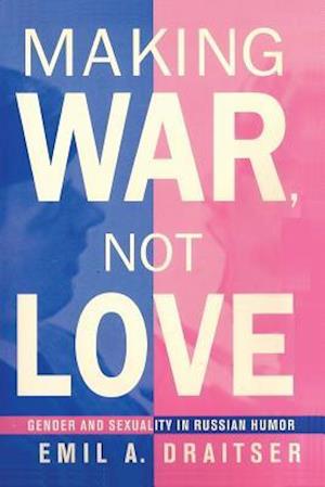 Making War, Not Love