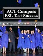 ACT Compass ESL Test Success