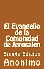 El Evangelio de la Comunidadde Jerusalen