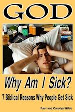 God, Why Am I Sick?