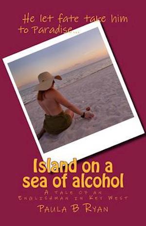 Island on a Sea of Alcohol