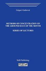Methods of concentration on the grouped days of the month