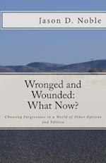 Wronged and Wounded