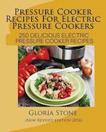 Pressure Cooker Recipes For Electric Pressure Cookers