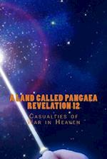 A Land Called Pangaea Revelation 12