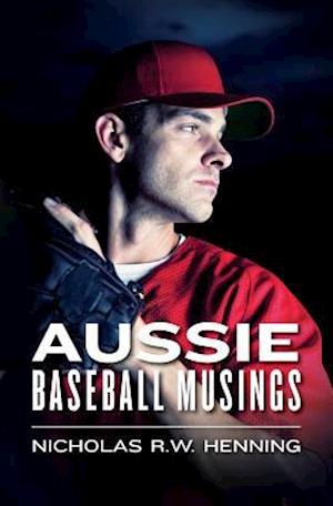 Aussie Baseball Musings