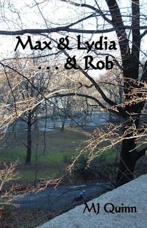 Max & Lydia . . . & Rob