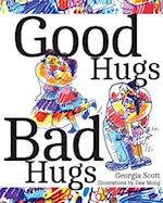 Good Hugs, Bad Hugs