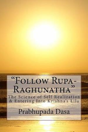 Follow Rupa-Raghunatha