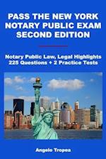 Pass the New York Notary Public Exam Second Edition