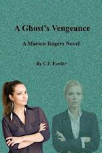 A Ghost's Vengeance