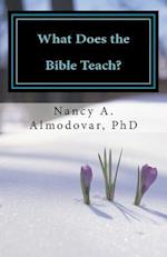 What Does the Bible Teach?