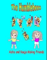 The Humblebees Aisha and Kaeja