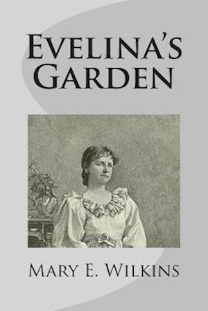 Evelina's Garden