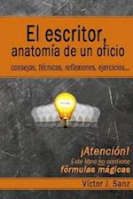 El Escritor, Anatomía de Un Oficio