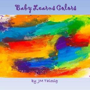 Baby Learns Colors