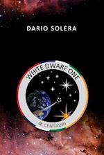 White Dwarf One