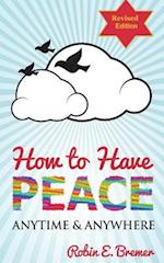How to Have Peace