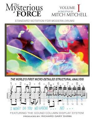 The Mysterious Force Vol I