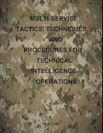 Multi-Service Tactics, Techniques, and Procedures for Technical Intelligence Operations