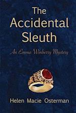 The Accidental Sleuth, an Emma Winberry Mystery