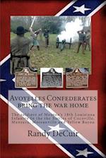 Avoyelles Confederates Bring the War Home