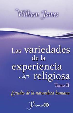 Las Variedades de la Experiencia Religiosa