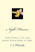 Night Flowers