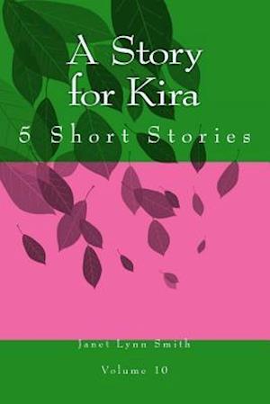 A Story for Kira