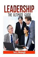 Leadership -The Ultimate Guide