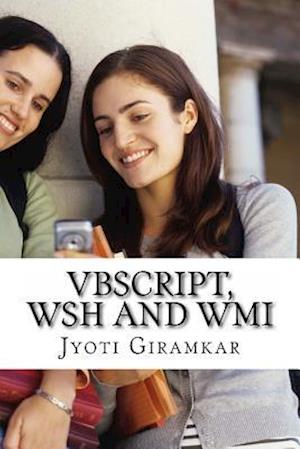 VBScript, Wsh and Wmi