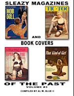 Sleazy Magazines and Book Covers of the Past Volume # 3