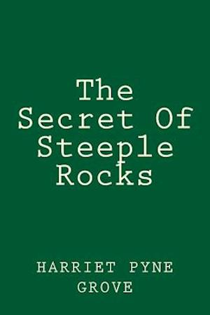 The Secret of Steeple Rocks