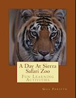 A Day at Sierra Safari Zoo
