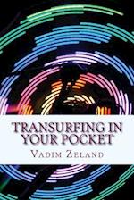 Transurfing in Your Pocket
