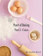Pearl of Baking - Part 3 - Cakes