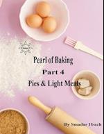 Pearl of Baking - Part 4 Pies & Light Meals