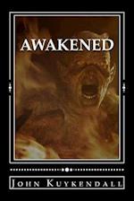 Awakened