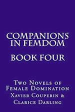 Companions in Femdom - Book Four