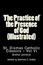The Practice of the Presence of God (Illustrated)