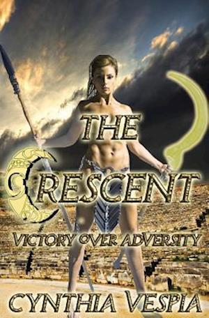 The Crescent: Victory Over Adversity